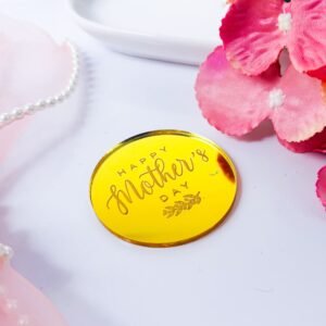 Acrylic Gold Disc Topper - Happy Mother’s Day
